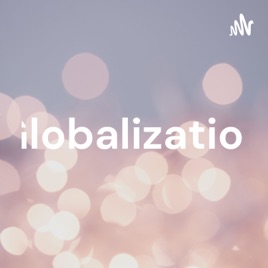 Globalization