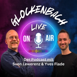 Glockenbach LIVE - Der Podcast aus dem Sub.