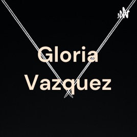 Gloria Vazquez