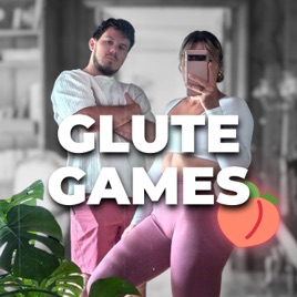 Glute Games