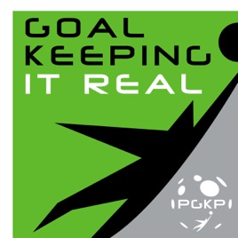 Goalkeeping It Real