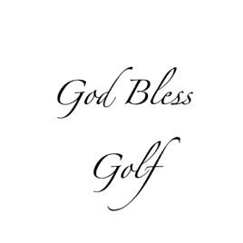 God Bless Golf