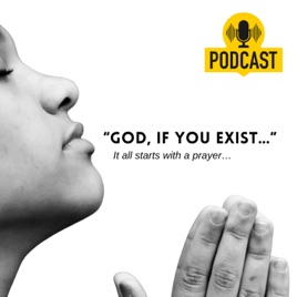 God, if you exist…