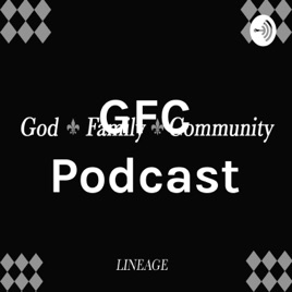 GodFamilyCommunity Podcast