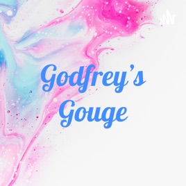 Godfrey’s Gouge