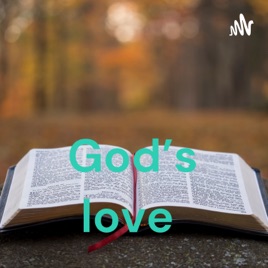God’s love