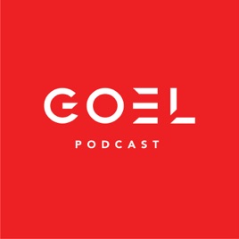 Goel Podcast