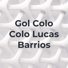 Gol Colo Colo Lucas Barrios
