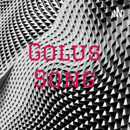 Golus Song