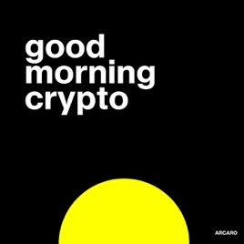Good Morning Crypto