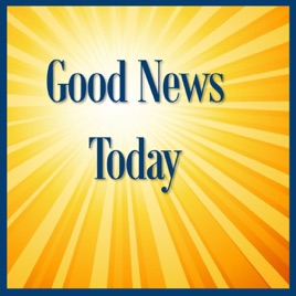 Good News Today - Daily Devotional Time
