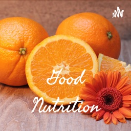 Good Nutrition