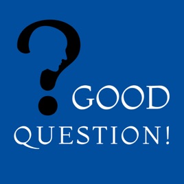 Good Question!