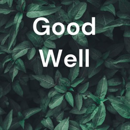 Good Well