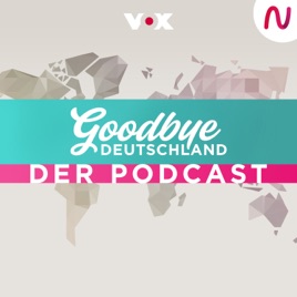 Goodbye Deutschland - Der Jubiläumspodcast