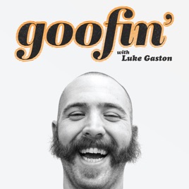 Goofin' with Luke Gaston