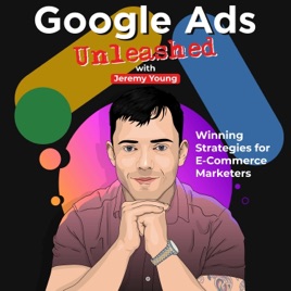 Google Ads Unleashed | Winning Strategies for E-Commerce Marketers