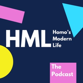 Homo's Modern Life - The Podcast