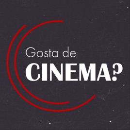 Gosta de Cinema?