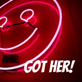 Got Her!