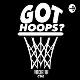 Got Hoops Podcast