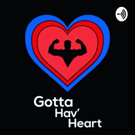 Gotta Hav’ Heart Wrestling