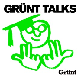 Grünt Talks