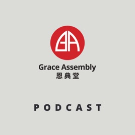Grace Assembly of God Sermons & Podcasts