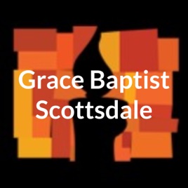 Grace Baptist Scottsdale