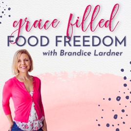 Grace Filled Food Freedom
