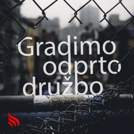 Gradimo odprto družbo