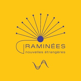 Graminées - Le podcast de la revue