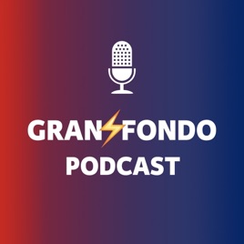 Gran⚡️Fondo Podcast