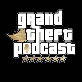 Grand Theft Podcast