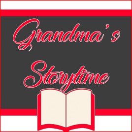 Grandma's Storytime