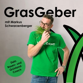 Grasgeber – der Schwarzenberger Podcast | Alles rund um Rasen im Garten und Landwirtschaft mit Vision