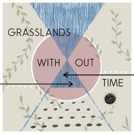 Grasslands With Out Time