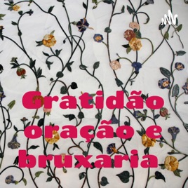Gratidão oração e bruxaria