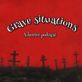 Grave situations