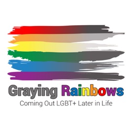 Graying Rainbows Coming Out LGBT+ Later in Life