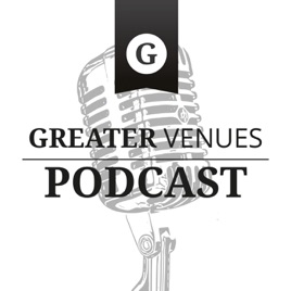 Greatervenues.com Podcasts