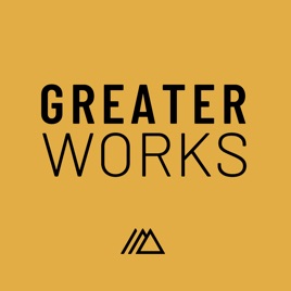 Greater Works