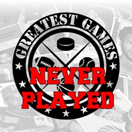 Greatest Games Never Played