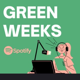 Green Weeks