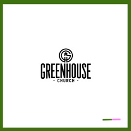 Greenhouse Church