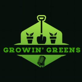 Growin’ Greens
