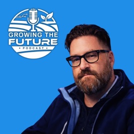 Growing the Future