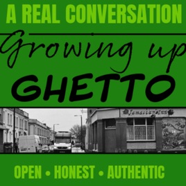 Growing Up Ghetto