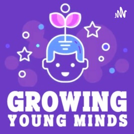 Growing Young Minds