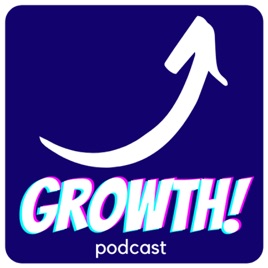 Growth Podcast
